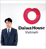 Daiwa House Vietnam Co., Ltd. 岩元 英行 様